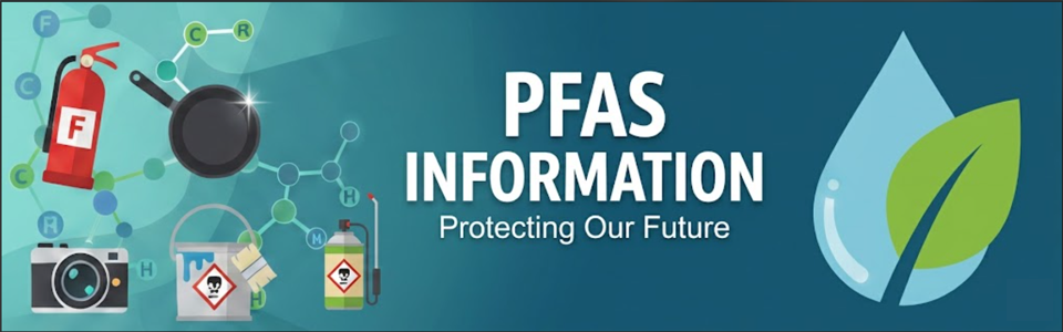 Banner image for PFAS Information, showing common PFAS products such as non-stick cookware, paint, and pesticide. Click for more information.